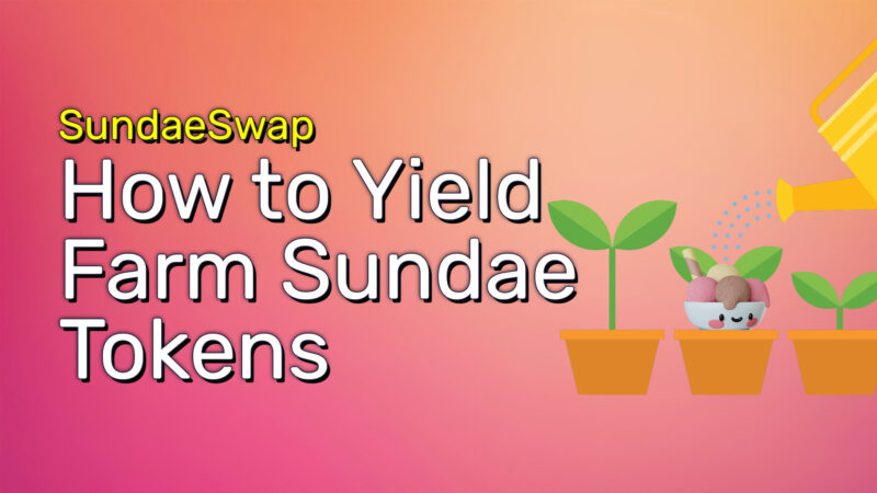 SundaeSwap Yield Farming